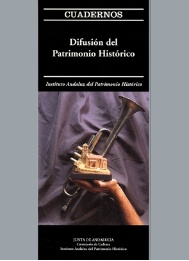 PH cuadernos 7: Difusión del Patrimonio Histórico